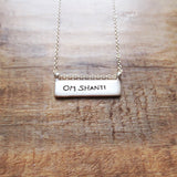 Trunk Show - Silver Om Shanti Tablet Necklace